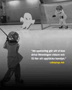 Lidköpings Bandy ger citat på vad det ger att vi sponsrar dem